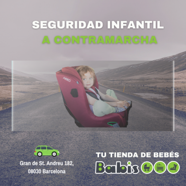 Campaña Plan Renove de Sillas de Coche,a contramarcha.